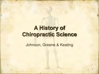 A History of Chiropractic Science