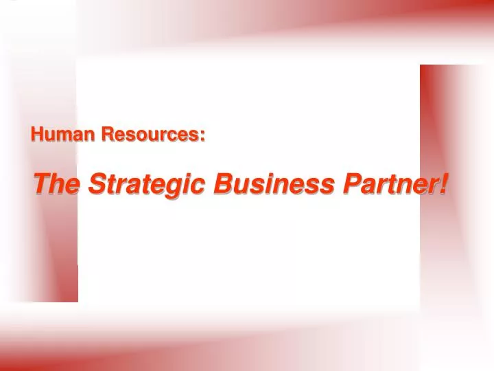 human resources the strategic business partner
