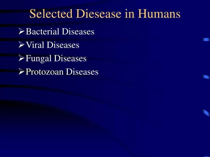selected diesease in humans
