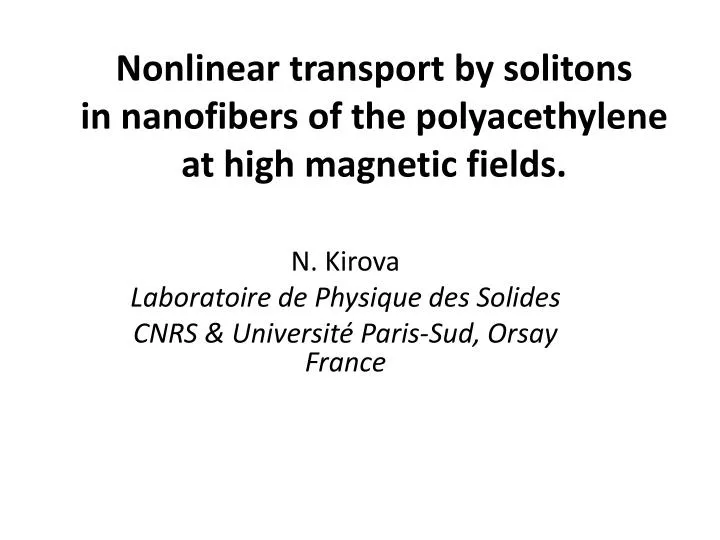 nonlinear transport by solitons in nanofibers of the polyacethylene at high magnetic fields