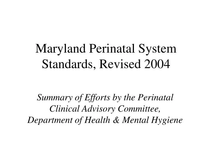 maryland perinatal system standards revised 2004