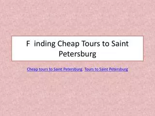 Finding Cheap Tours to Saint Petersburg
