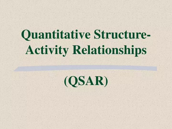 quantitative structure activity relationships qsar