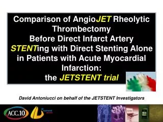 Comparison of Angio JET Rheolytic Thrombectomy