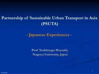 Prof. Yoshitsugu Hayashi, Nagoya University, Japan