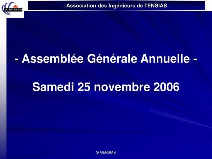 assembl e g n rale annuelle samedi 25 novembre 2006