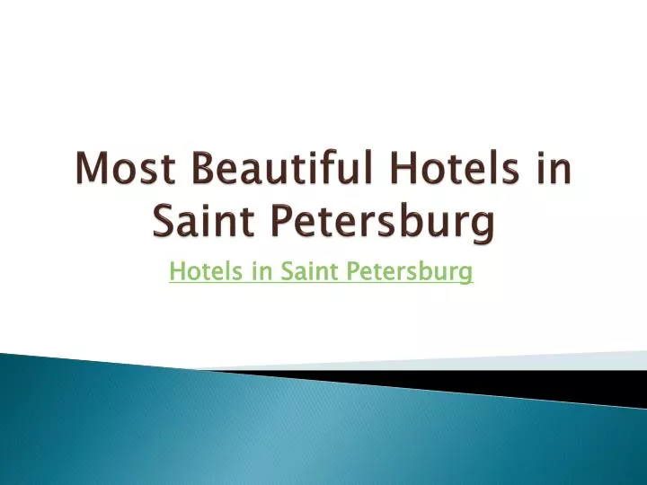 most beautiful hotels in saint petersburg