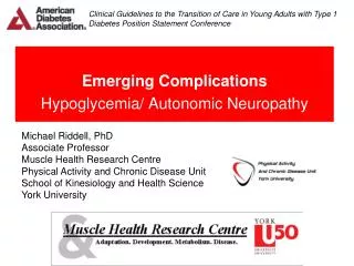 Emerging Complications Hypoglycemia/ Autonomic Neuropathy