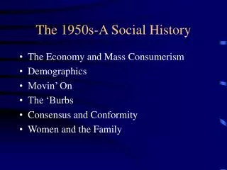 The 1950s-A Social History