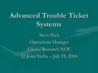 Advanced Trouble Ticket Systems
