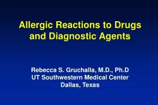 Allergic Reactions to Drugs and Diagnostic Agents