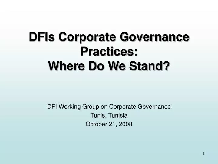 dfis corporate governance practices where do we stand