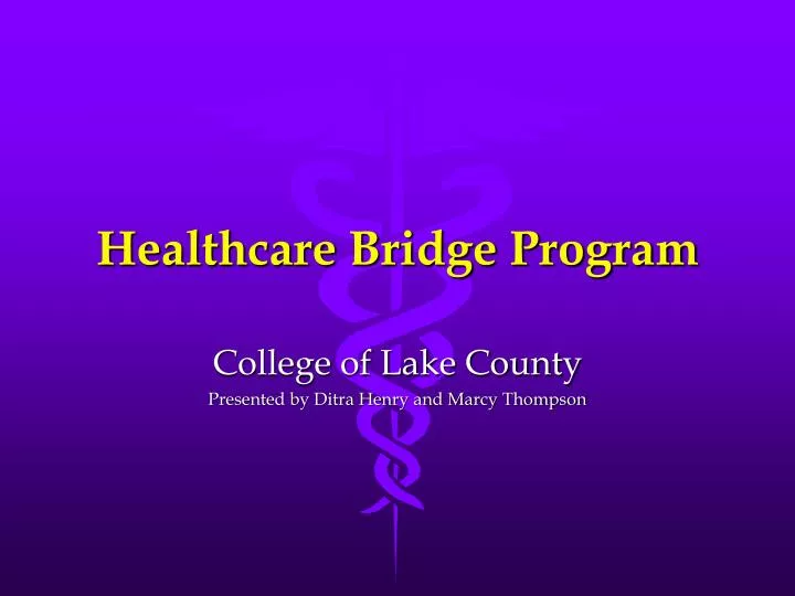 healthcare bridge program