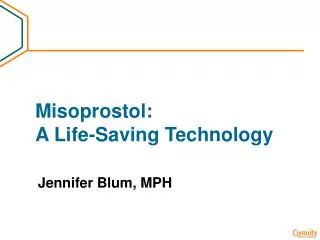Misoprostol: A Life-Saving Technology