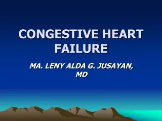 CONGESTIVE HEART FAILURE