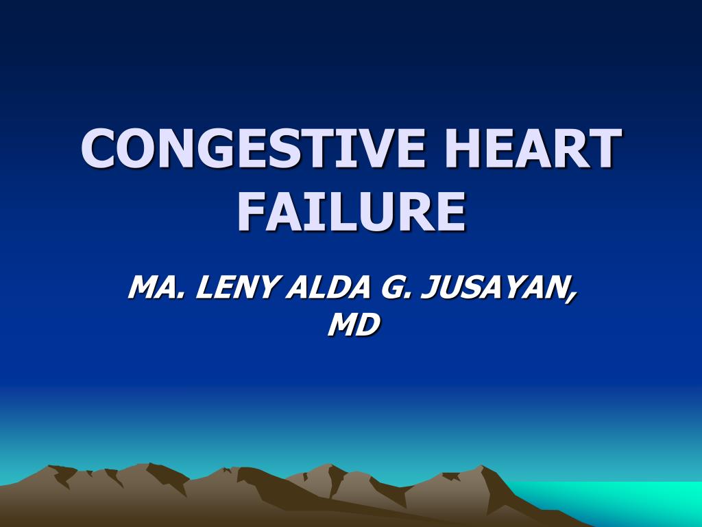 PPT - CONGESTIVE HEART FAILURE PowerPoint Presentation, free download ...