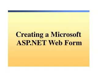 Creating a Microsoft ASP.NET Web Form