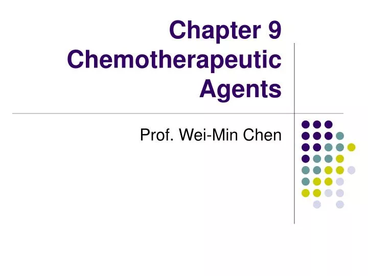 chapter 9 chemotherapeutic agents