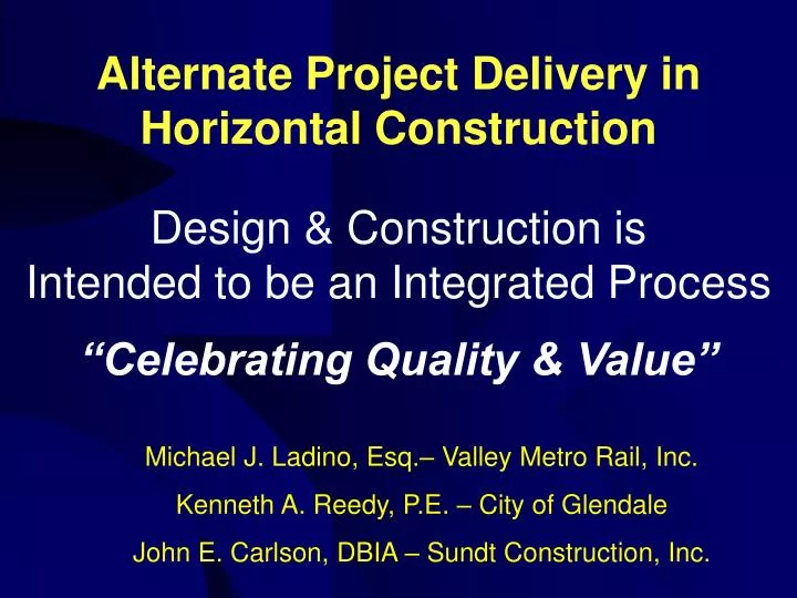 design construction is intended to be an integrated process celebrating quality value