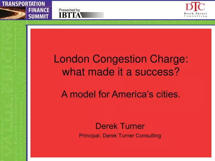 london congestion charge what made it a success a model for america s cities