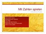 Mit Zahlen spielen - slide 1