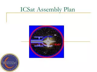 ICSat Assembly Plan