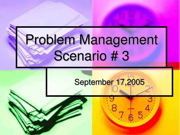 problem management scenario 3