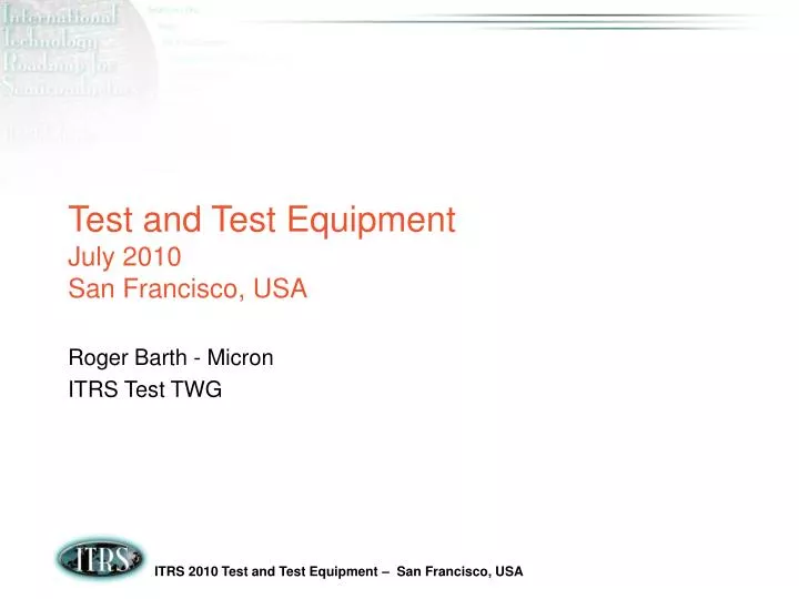 test and test equipment july 2010 san francisco usa
