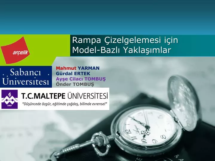 rampa izelgelemesi i in model bazl yakla mlar