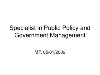 Specialist in Public Policy and Government Management