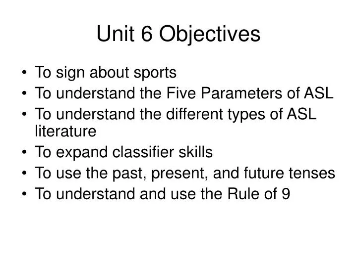 unit 6 objectives