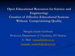 Open Educational Resources for Science and Engineering: Creation of Effective Educational Systems Without Compromising