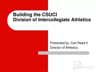 Building the CSUCI Division of Intercollegiate Athletics