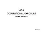 LEAD OCCUPATIONAL EXPOSURE 29 CFR 1910.1025 - slide 1