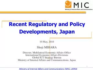 Recent Regulatory and Policy Developments, Japan
