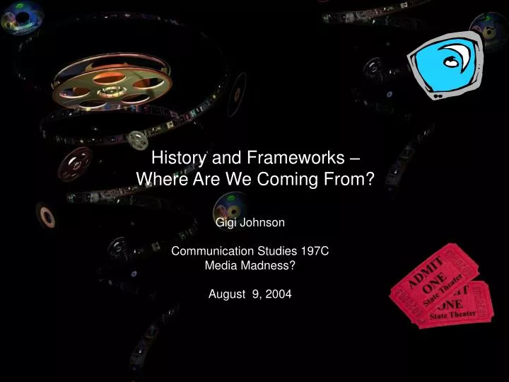 history and frameworks where are we coming from