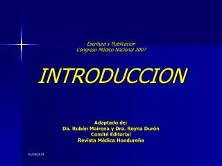 Escritura y Publicación Congreso Médico Nacional 2007 INTRODUCCION