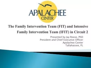 The Family Intervention Team (FIT) and Intensive Family Intervention Team (IFIT) in Circuit 2