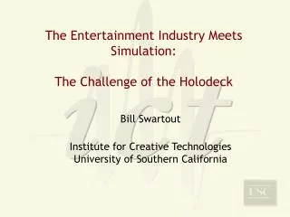 The Entertainment Industry Meets Simulation: The Challenge of the Holodeck