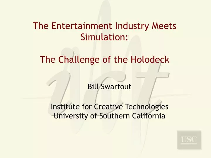 the entertainment industry meets simulation the challenge of the holodeck