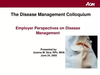 Employer Perspectives on Disease Management