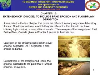 CHAPTER 15: EXTENSION OF 1D MODEL TO INCLUDE BANK EROSION AND FLOODPLAIN DEPOSITION