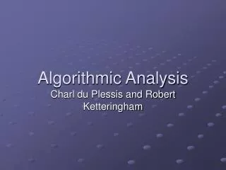 Algorithmic Analysis