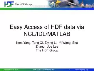 Easy Access of HDF data via NCL/IDL/MATLAB