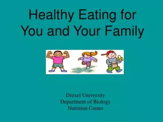 Healthy Eating for You and Your Family