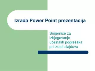 Izrada Power Point prezentacija