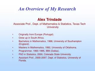 An Overview of My Research