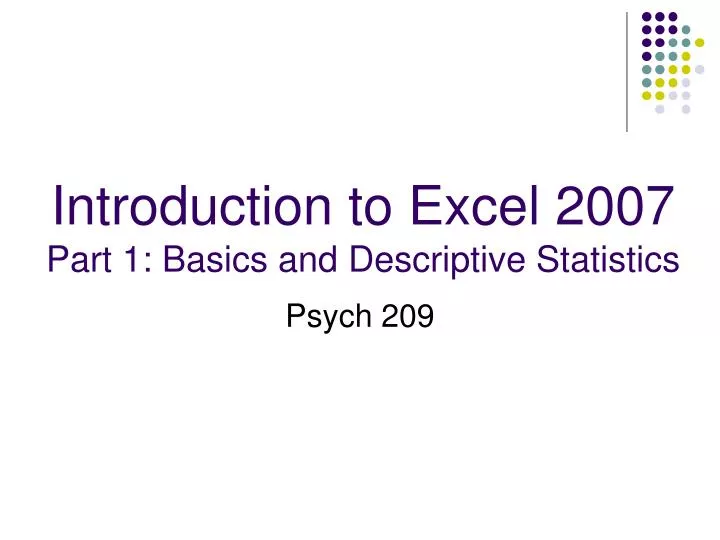 introduction to excel 2007 part 1 basics and descriptive statistics