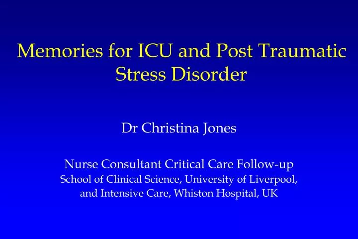 memories for icu and post traumatic stress disorder