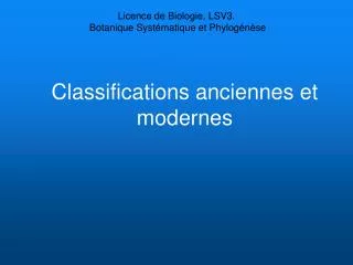 Classifications anciennes et modernes